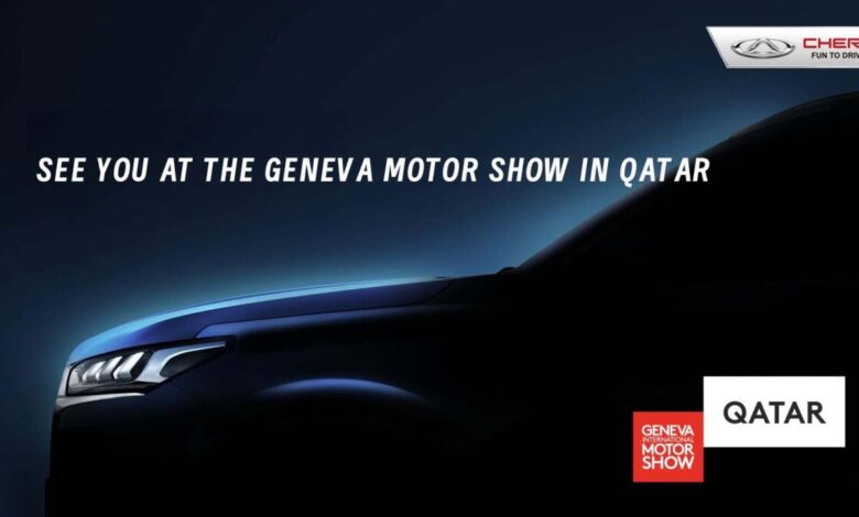 Chery at the Geneva Motor Show in Qatar