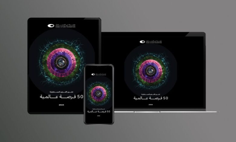 Dubai Future Foundation launches 'The Global 50' report to design the future of governments, economies and vital sectors